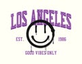 Los Angeles t-shirt design with college style text, graffiti smile and slogan - only good vibes. Tee shirt print with graffiti